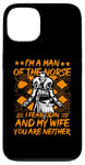 iPhone 13 I'm a man of the norse I fear Odin and my Wife you are Case