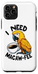 iPhone 11 Pro Gold Macaw Macaw-Fee Coffee Lover Case