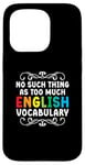 iPhone 15 Pro No Such Thing As Too Much English Vocabulary EFL Teacher Case