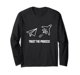 Trust the Process Motivational Paper Plane to Jet Long Sleeve T-Shirt