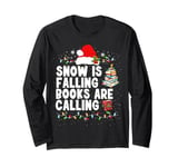 Snow is Falling Books are Calling Long Sleeve T-Shirt