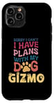 Coque pour iPhone 11 Pro Nom de chien Gizmo Cadeau personnalisé Busy With My Dog Gizmo