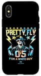 iPhone X/XS PRETTY FLY FOR A WHITE GUY Case