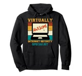 Funny Quote Virtually Awesome Internet Security Specialist Pullover Hoodie