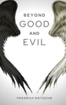 BEYOND GOOD AND EVIL