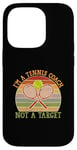 Coque pour iPhone 14 Pro Balle de tennis Pun Tennis I'm a Tennis Coach Not a Target