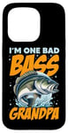 iPhone 15 Pro I'M ONE BAD BASS GRANDPA, for the fishing grandfather Case