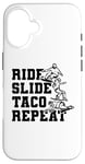 Coque pour iPhone 16 Ride Slide Taco Repeat Snowboarder Snowboarding