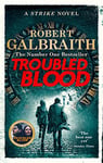 Troubled Blood: Winner of the Crime and Thriller British Book of the Year Award 2021 (Strike 5)