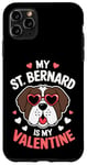 iPhone 11 Pro Max St Bernard My Valentines Hearts Day Dog Mom Dad Case