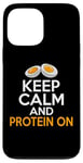 iPhone 13 Pro Max Keep Calm and Protein On Weight Lifting Case