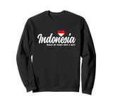 Indonesian Souvenirs Makes My Heart Skip A Beat Indonesia Sweatshirt