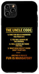 iPhone 11 Pro Max 5 Rules For The Uncle Code #1 Fun Is Mandatory Niece Nephew Case