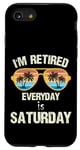 iPhone SE (2020) / 7 / 8 I'm Retired EveryDay Is Saturday Funny Retirement Definition Case