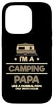 Coque pour iPhone 14 Pro Camping-car glacière Nature Lover Camping Papa Like Normal Papa