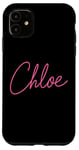 Coque pour iPhone 11 Chloe Nom Love Femme Fille Ami Femme Epouse Rose