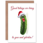 Christmas Xmas Merry Good Tidings Gherkin Funny Greetings Card Plus Envelope Blank inside