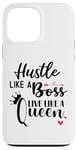 iPhone 13 Pro Max I am the Boss Queen Mom Hustle Like a Boss Live Like a Queen Case