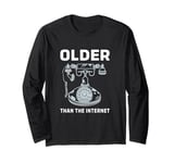 Vintage Rotary Dial Phone Older Than The Internet Long Sleeve T-Shirt