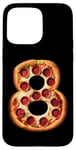 Coque pour iPhone 15 Pro Max 8e anniversaire Pizza Party Garçons Cheese Kids Pie Eight Bday Boy