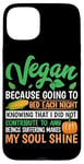 Coque pour iPhone 15 Plus Vegan Because Going To Bed Every Night Knowing That I Did Not