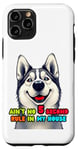 iPhone 11 Pro Funny Dog Lover Ain't No 5 Second Rule Design Case