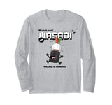 Sushi Shocker: The Wasabi Invasion! Long Sleeve T-Shirt