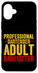 Coque pour iPhone 16 Plus Professional Adult Babysitter Expert en barman