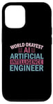 Coque pour iPhone 14 Pro Ingénieur en intelligence artificielle World Okayest Ai