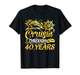 Cruising Through 40 Years 40th Anniversary Cruise Couple T-Shirt