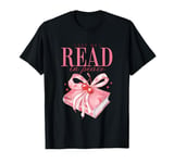 Let Me Read in Peace Cute Coquette Book Lover Present T-Shirt