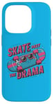 iPhone 14 Pro Skate Past The Drama Funny Skate Design Case