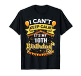 Turning 10 Year Old Boy Girl Bday Funny Its My 10th Birthday T-Shirt