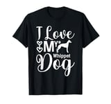 I Just Love Whippets, Whippet Dog Lover, Loves Dogs T-Shirt