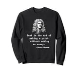 Tact Is The Art Of Making A Point Without Making An Enemy Sweatshirt