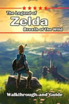 Game Guide Book for The Legend of Zelda Breath of the Wild Full Updated