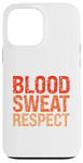 iPhone 13 Pro Max Blood Sweat Respect Case