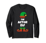 I'm The Actor Elf Family Pajama Christmas Funny Acting Long Sleeve T-Shirt