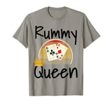 Funny Rummy Queen Card Game Winner Mom Mother Grandmother T-Shirt