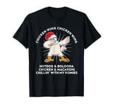 Chicken Wing Chicken Wing Shirt Song Lyric Hot Dog Bologna T-Shirt