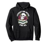 Literacy And Justice For All Pullover Hoodie