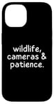 iPhone 14 Wildlife Cameras and Patience Nature Photography Lovers Case