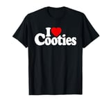 I LOVE HEART COOTIES T-Shirt