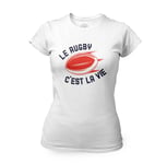 T-Shirt Femme Col Rond Le Rugby C'est La Vie Sport Xv Ballon Stade France