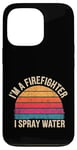 Coque pour iPhone 13 Pro I'm A Firefighter I Spray Water Sauvetage Humour |--