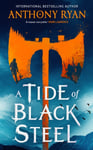 A Tide of Black Steel  the bloody first novel in a blockbuster epic fantasy series with a strong Norse flavour