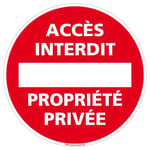 PANNEAU ROND SIGNALISATION  PRÉPERCÉ  CHAINE PLASTIQUE ROUGE/BLANC - Accès Interdit Propriété Privée