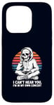 Coque pour iPhone 15 Pro I Can't Hear You I'm in My Own Concert Skeleton Music Lover