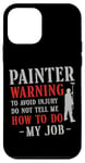 iPhone 12 mini House Painter Decorator Painter Warning To Avoid Injury Do Case