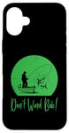 iPhone 16 Plus Don’t Wind Bob Funny Fishing Angling River Rod Dad Case